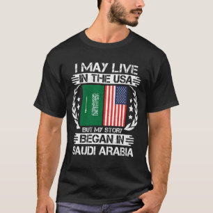 Camiseta Minha História Começou Na Arábia Saudita