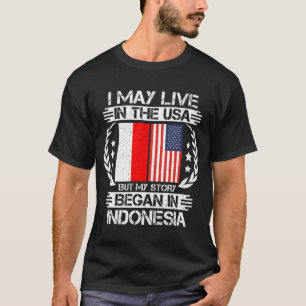 Camiseta Minha História Começou Na Indonésia