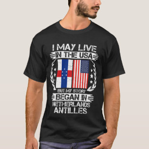 Camiseta Minha História Começou Nas Antilhas Holandesas