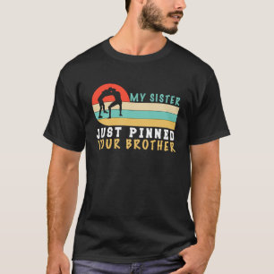 Camiseta Minha Irmã Acabou de Fixar Seu Irmão na Luta