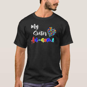 Camiseta Minha Irmã É Au-Algum Autismo Tee Consciência Mês