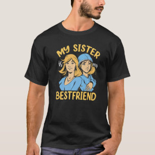 Camiseta Minha Irmã É Minha Melhor Amiga Irmãs Tea
