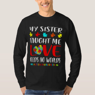 Camiseta Minha Irmã Me Ensinou Consciência Sobre Autismo