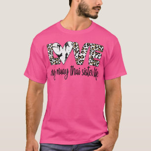Camiseta Minha Irmã Muay Thai Vida Muay Thai Irmã