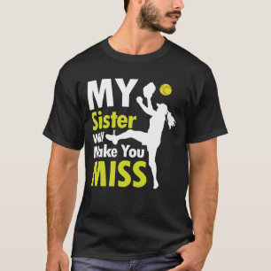 Camiseta Minha Irmã Vai Fazê-Lo Perder - Pitcher Softball