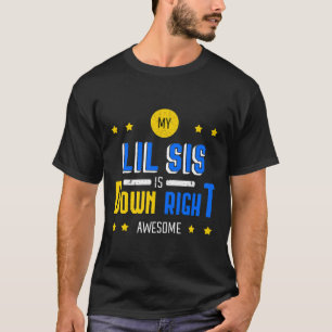 Camiseta Minha Irmãzinha É Totalmente Incrível Síndrome de