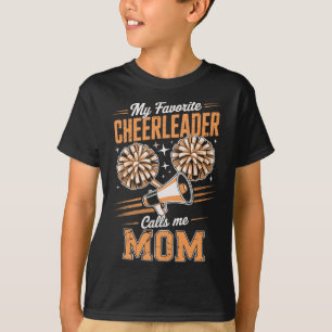 Camiseta Minha líder de torcida favorita me chama de mãe