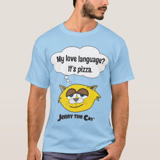 Camiseta Minha língua de amor? É pizza.