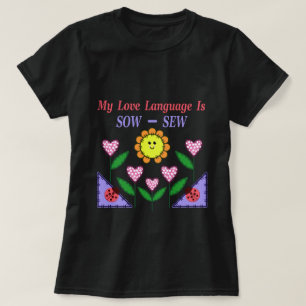 Camiseta Minha Linguagem De Amor É Sow - Sew