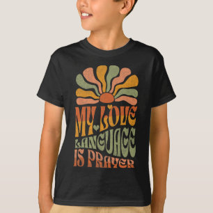 Camiseta Minha Linguagem do Amor é Oração Cristã Amante de
