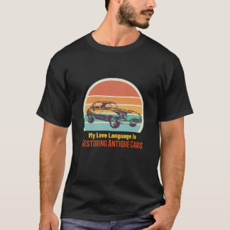 Camiseta Minha Linguagem do Amor é Restaurar Carros Antigos