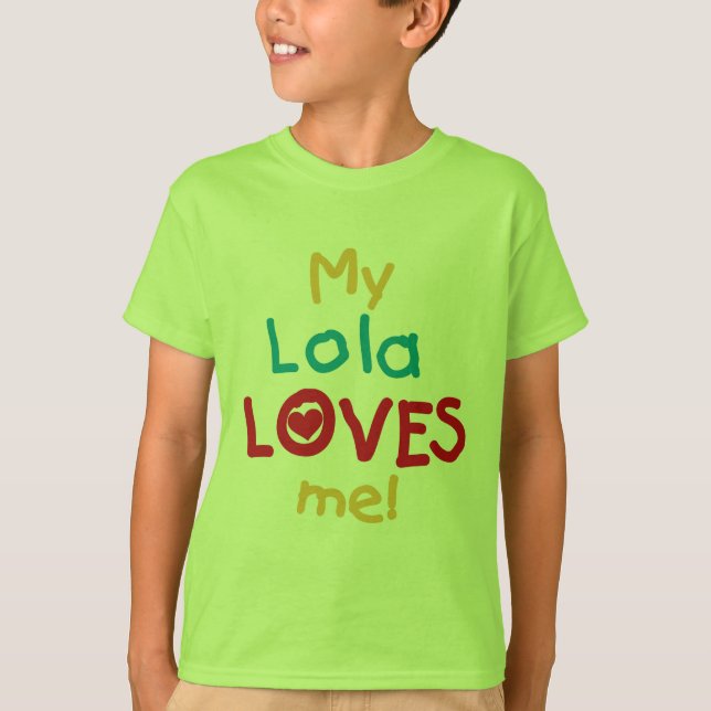 Camiseta Minha Lola me ama T-shirts e presentes (Frente)