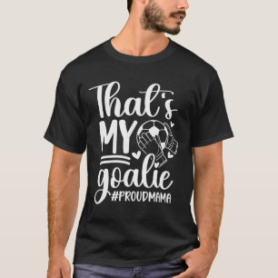 Camiseta Minha Mãe de Goleiro de Futebol Goleira de Futebol