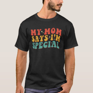 Camiseta Minha mãe diz que eu sou o "Groovage Na moda Son"