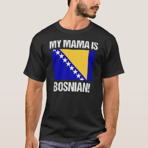 Camiseta Minha Mãe É A Bandeira Do País Bósnio design