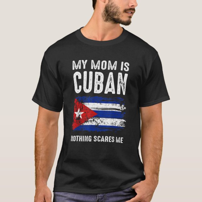Camiseta Minha Mãe É Cubana Nada Me Assusta Bandeira Cubana (Frente)