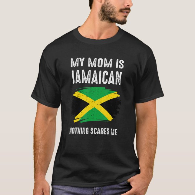 Camiseta Minha mãe é jamaicana. Nada me assusta Jamaica. (Frente)