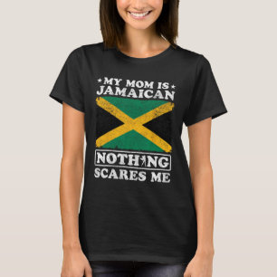 Camiseta Minha mãe é jamaicana. Nada me assusta Jamaica Mot