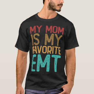 Camiseta Minha mãe é minha assistente médica favorita