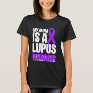 Camiseta Minha Mãe É Uma Guerreira De Lupus