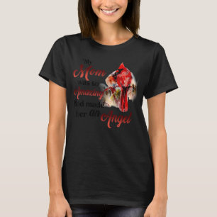Camiseta Minha Mãe Era Tão Incrível Que Deus A Fez Um Anjo