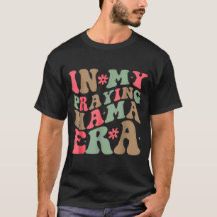 Camiseta Minha Mãe Era Uma Mãe Religiosa Mãe Mãe Cristã Mãe