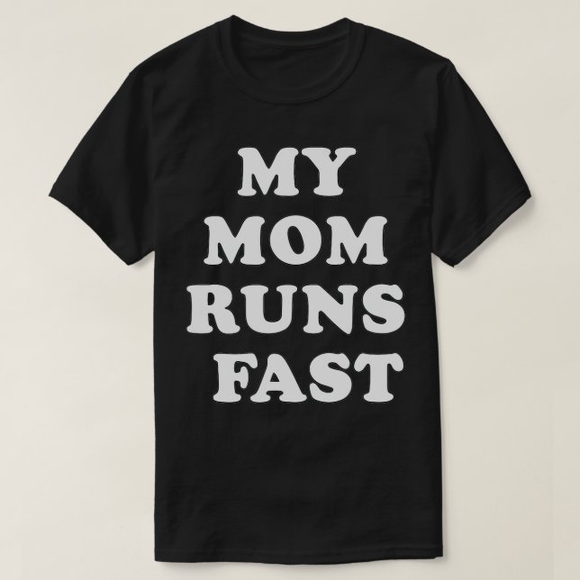 Camiseta Minha Mãe Executa Rápida Maratona Correndo Especta (Frente do Design)