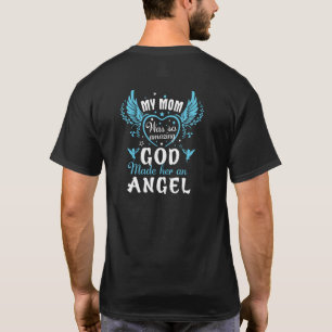 Camiseta Minha mãe foi tão incrível que Deus a fez um anjo 