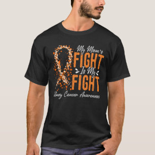 Camiseta Minha mãe luta é meu Cancer de rim de luta