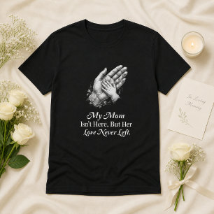 Camiseta Minha Mãe Não Está Aqui Presente Dia das Mães Memo