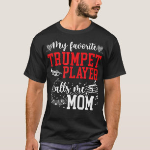 Camiseta Minha Mãe Tocadora de Trompete Favorita Trompete M
