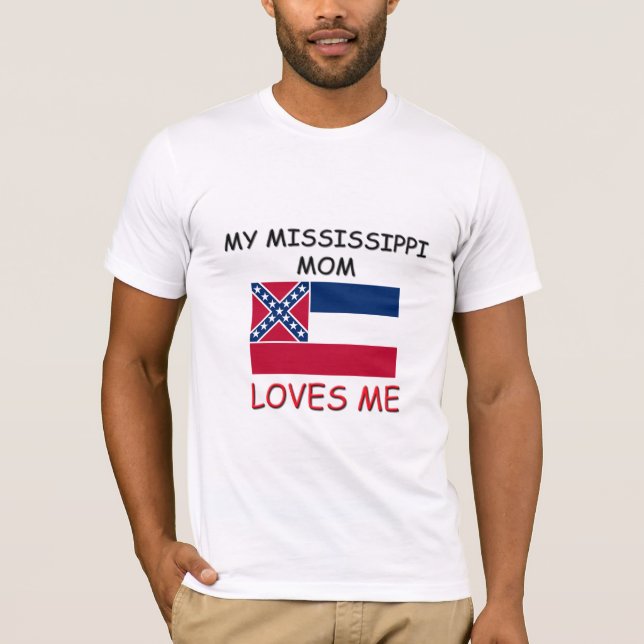 Camiseta Minha mamã de Mississippi ama-me (Frente)