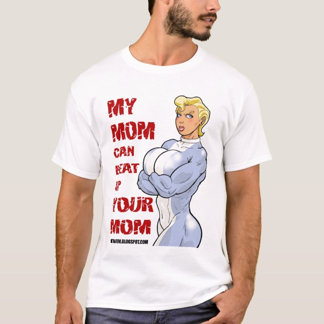 Camiseta Minha mamã pode bater acima sua mamã (Frente)