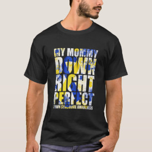 Camiseta Minha Mamãe Abaixo, Síndrome Perfeita para Baixo