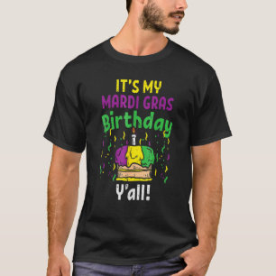 Camiseta Minha Mardi Grass Birthday Yall King Cake Party Ca