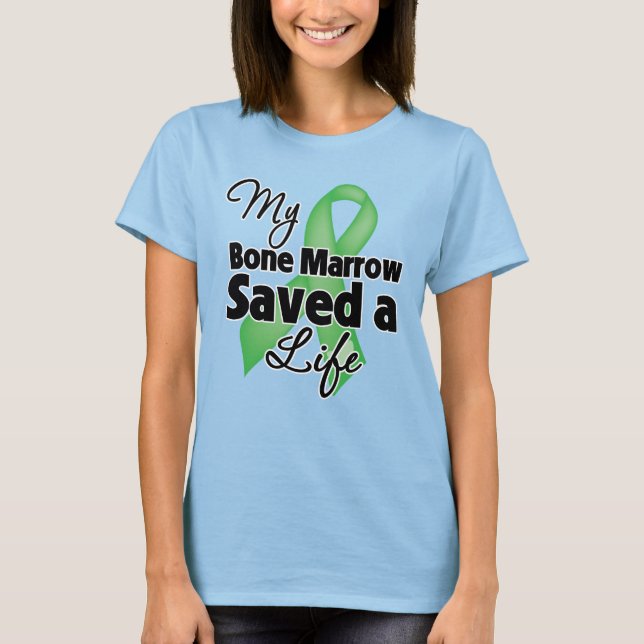 Camiseta Minha medula óssea salvou uma vida (Frente)