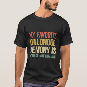Camiseta Minha Memória De Infância Favorita É Minha Cota Nã