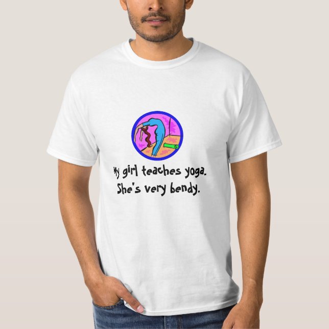 Camiseta Minha menina ensina a ioga. É muito bendy. (Frente)