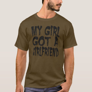 Camiseta Minha menina obteve um namorada -- T-shirt