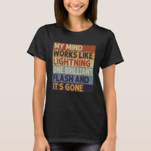 Camiseta Minha Mente Funciona Como um Relâmpago Um Flash E
