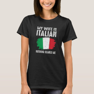 Camiseta Minha Mulher É Italiana Nada Me Assusta Orgulho It