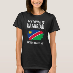 Camiseta Minha Mulher É Namibiana Nada Me Assusta Bandeira