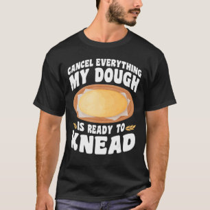 Camiseta Minha Musa Está Pronta Para Conhecer O Pão De Sour