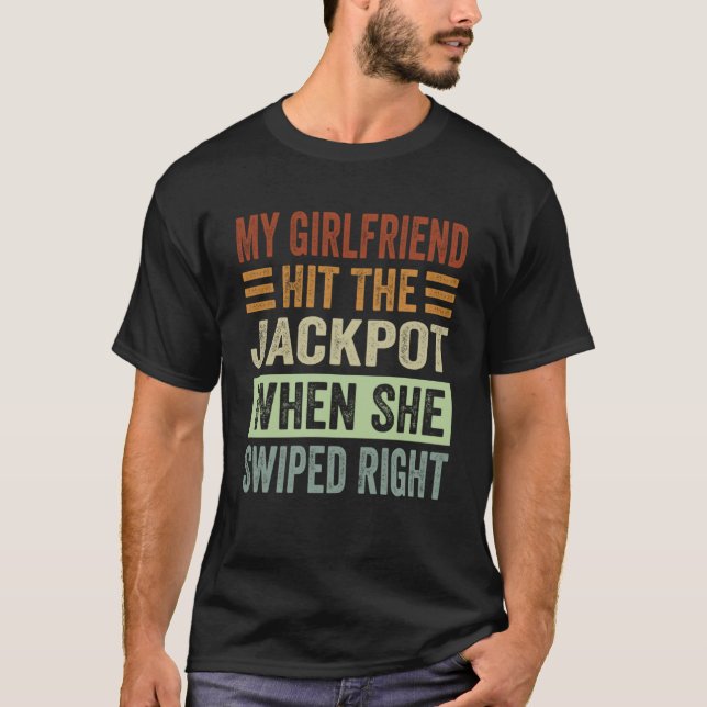 Camiseta Minha Namorada Atingiu O Jackpot Quando Ela Entrou (Frente)