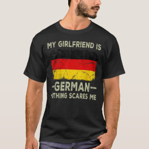 Camiseta Minha Namorada é Alemão, Nada Me Assusta Engraçado