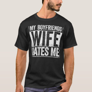 Camiseta Minha Namorado Esposa Me Odeia Garotas Teus Women