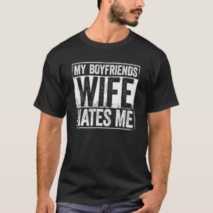 Camiseta Minha Namorado Esposa Me Odeia Garotas Teus Women
