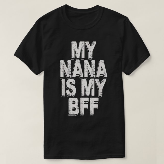 Camiseta minha nana é meu bff (Frente do Design)