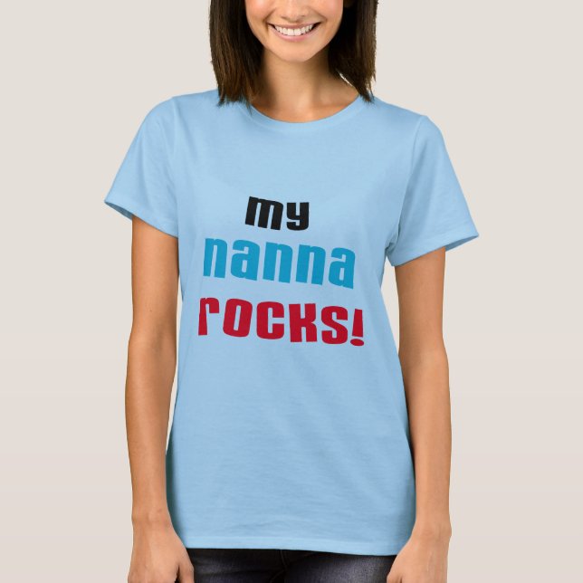 Camiseta Minha Nanna Rocks T shirts e presentes (Frente)
