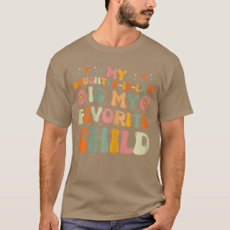 Camiseta Minha Nora é Meu Filho Favorito Cute Mothe
